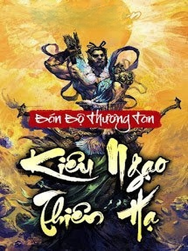 Bìa truyện Kiêu Ngạo Thiên Hạ