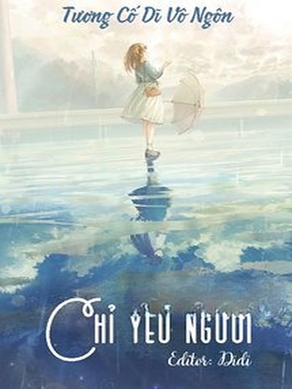 Bìa truyện Chỉ Yêu Người