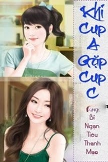 Bìa truyện Khi Cup A Gặp Cup C
