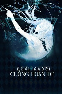 Bìa truyện Cuồng Hoan Đi! Loài Người