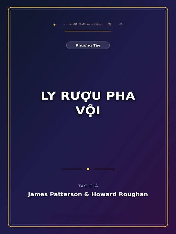 Bìa truyện Ly Rượu Pha Vội