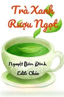 Trà Xanh Rượu Ngọt