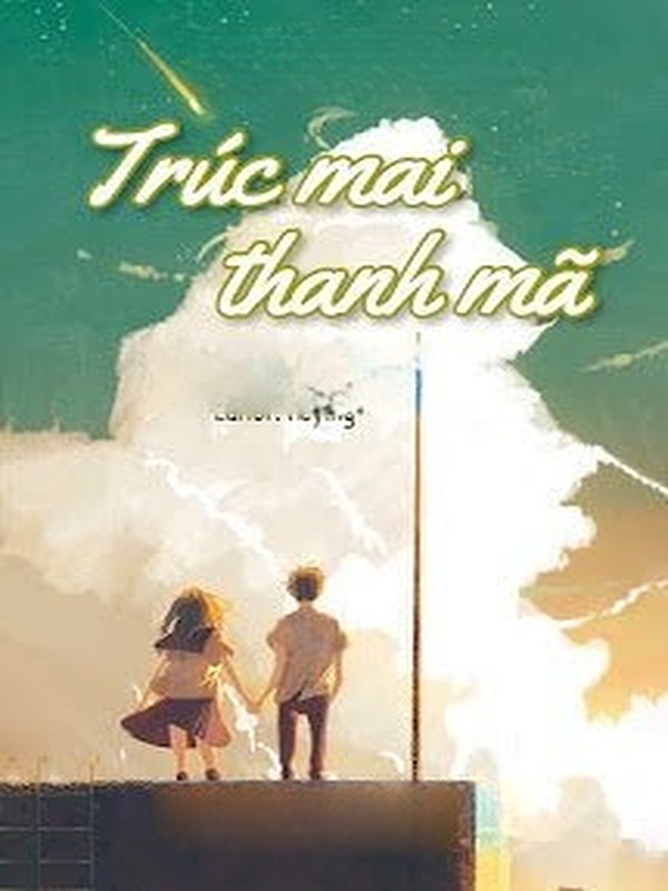 Bìa truyện Trúc Mai Thanh Mã