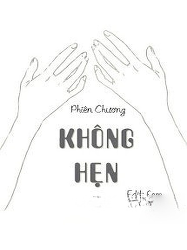 Bìa truyện Không Hẹn