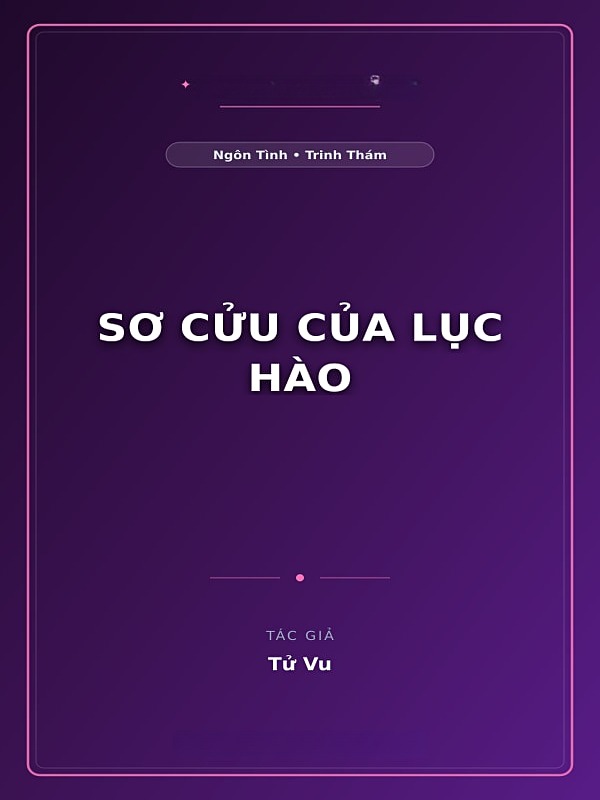 Bìa truyện Sơ Cửu Của Lục Hào