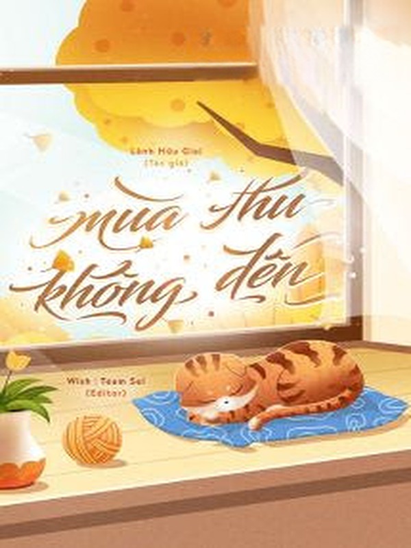 Bìa truyện Mùa Thu Không Đến - Lãnh Hữu Giai