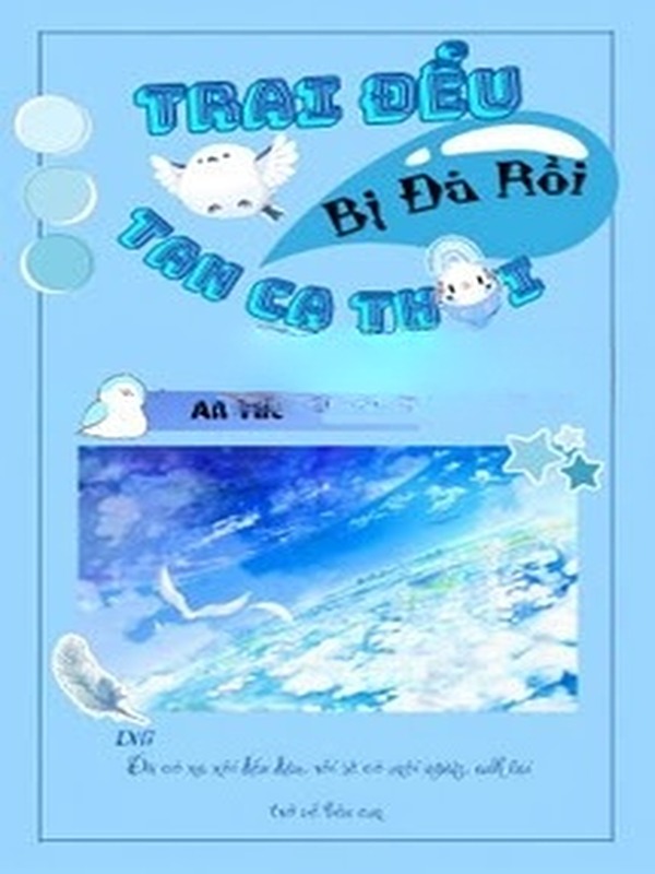 Trai Đểu Bị Đá Rồi, Tan Ca Thôi