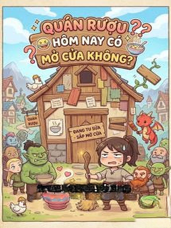Bìa truyện Quán Rượu Hôm Nay Có Mở Cửa Không?