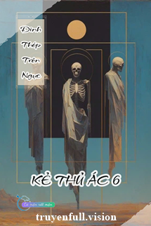 Bìa truyện Đinh Thép Trên Ngực - Kẻ Thủ Ác 6