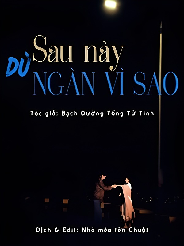 Bìa truyện Dù Sau Này Ngàn Vì Sao