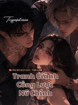 Bìa truyện Tranh Giành Công Lược Nữ Chính