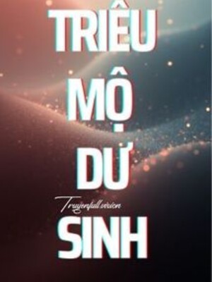 Bìa truyện Triều Mộ Dư Sinh - Văn Nhã Ai Cập Miêu