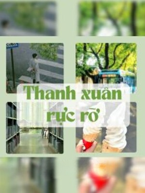Bìa truyện Thanh Xuân Rực Rỡ - Tinh Hà Dao Ký