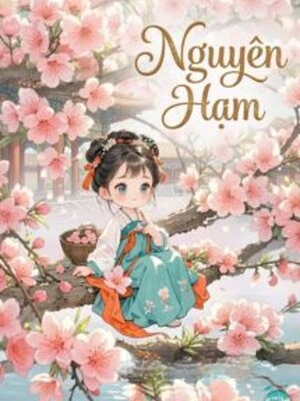 Bìa truyện Nguyên Hạm - Phi Ý Sở Tư