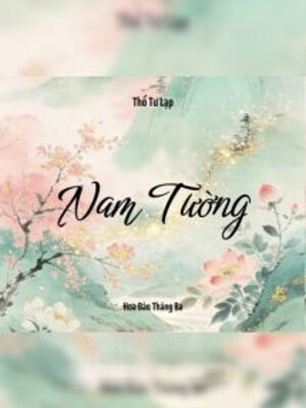 Bìa truyện Nam Tường - Thố Tư Lạp