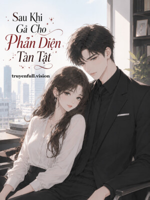 Bìa truyện Sau Khi Gả Cho Phản Diện Tàn Tật