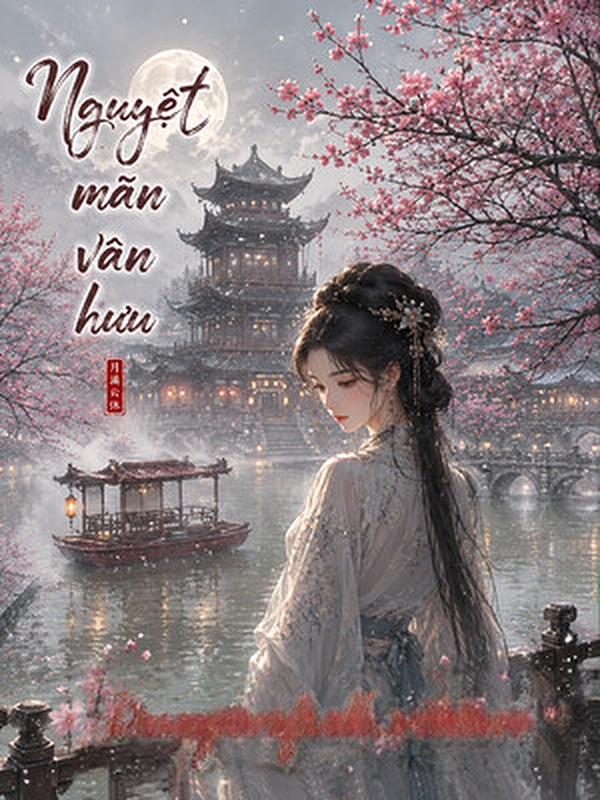 Bìa truyện Nguyệt Mãn Vân Hưu