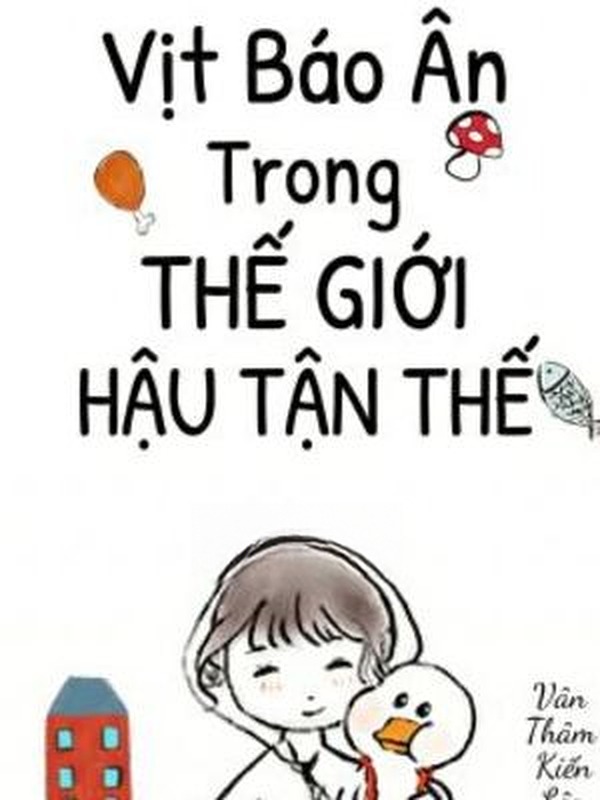 Bìa truyện Vịt Báo Ân Trong Thế Giới Hậu Tận Thế