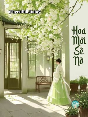 Bìa truyện Hoa Mới Sẽ Nở