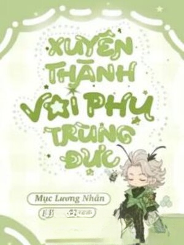 Sau Khi Xuyên Thành Vai Ác Pháo Hôi Trùng Đực