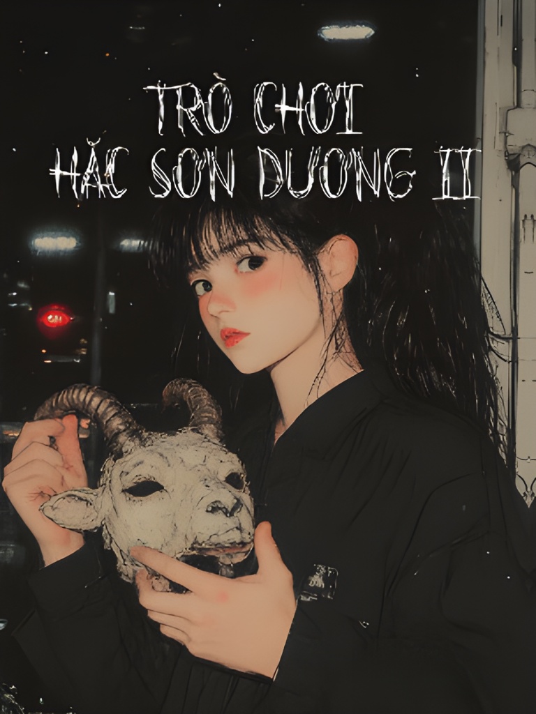 Trò Chơi Hắc Sơn Dương II - Zhihu