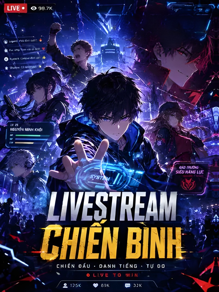 Bìa truyện Livestream Chiến Binh