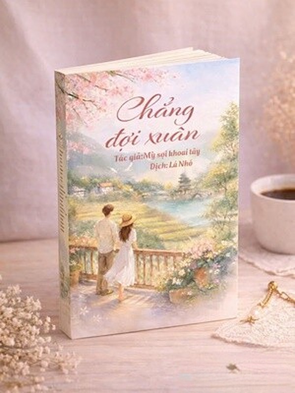 Bìa truyện Chẳng Đợi Xuân - Mỳ Sợi Khoai Tây