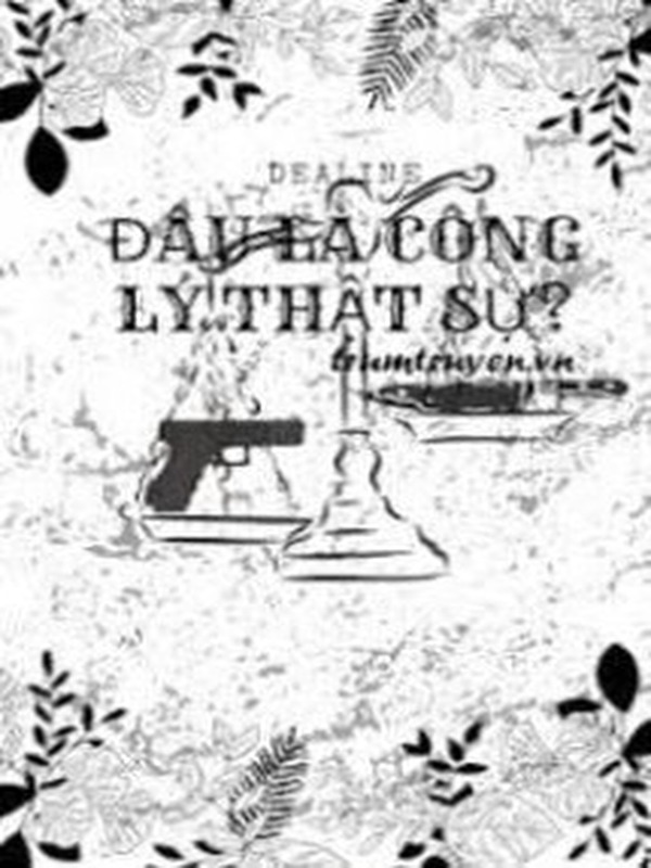 Bìa truyện Đâu Là Công Lý Thật Sự